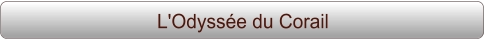 L'Odyssée du Corail