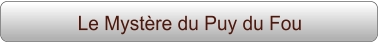 Le Mystère du Puy du Fou
