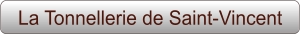 La Tonnellerie de Saint-Vincent