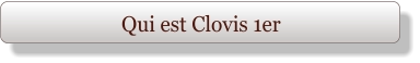 Qui est Clovis 1er